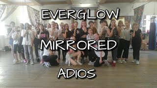 EVERGLOW  ADIOS MIRRORED Cover Dance Русский Туториал [upl. by Loleta]