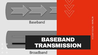 Baseband Transmission Network Encyclopedia [upl. by Rett]