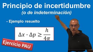 Principio de incertidumbre Ejercicio resuelto [upl. by Joline]