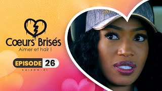 COEURS BRISÉS  Saison 1  Episode 26 VOSTFR [upl. by Alroi]