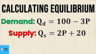 How to Calculate Market Equilibrium  NO GRAPHING  Think Econ [upl. by Kalin]