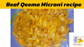 Beaf Qeema vegetable Macroni Uzairawan [upl. by Egarton446]