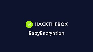 HackTheBox  Challenges  Crypto  BabyEncryption [upl. by Thunell]