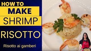 Shrimp Risotto Recipe  Classic Italian Shrimp Risotto [upl. by Sax587]