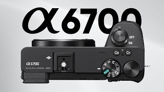 Sony A6700  Upcoming APSC Pro Camera [upl. by Kiel]