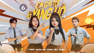 EM GÁI TUI LÀ YANG HỒ  Tập 6  Trút Giận Mà Chưa Hết Giận  Nhà Thỏ Entertainment  PHIM HỌC ĐƯỜNG [upl. by Kcirdneked]