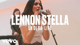 Lennon Stella  La Di Da Live  Vevo DSCVR [upl. by Montagu]