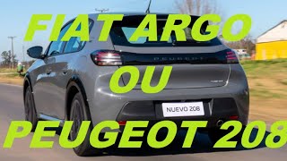 FIAT ARGO 2025 OU PEUGEOT 208 ANO 2025 [upl. by Sira]