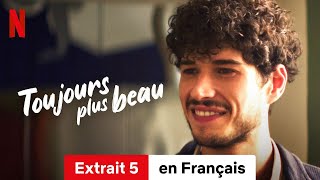 Toujours plus beau Extrait 5  BandeAnnonce en Français  Netflix [upl. by Kieger]