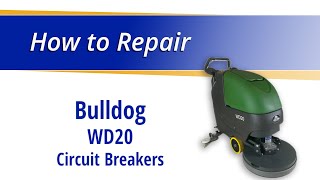 How to Replace the Circuit Breakers on the Bulldog WD20 [upl. by Leryt283]