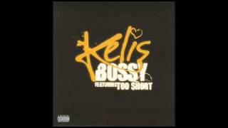 Kelis ft Too Short  Bossy [upl. by Arvie216]