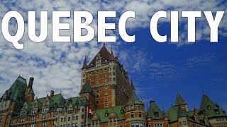 10 THINGS TO DO IN QUEBEC CITY  Travel Guide [upl. by Gilberto]