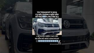 Cập nhật giá và khuyến mãi VW Teramont X 2024 mới nhất tháng 9 Xe sẵn đủ màu giao ngay ☎️0961556608 [upl. by Adamson]