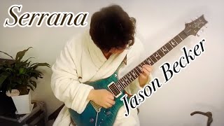 Jason Becker  Serrana Cover  Jason Richardson ver [upl. by Ardnuhsor437]