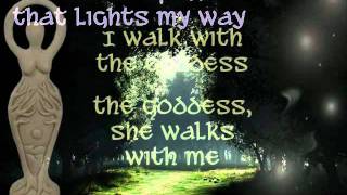 I Walk with the Goddess  Kelliannaavi [upl. by Oemac346]