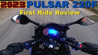 New 2023 Pulsar 220F First Ride Review [upl. by Joost]