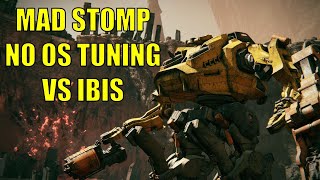 Armored Core VI  MAD STOMP NO OS TUNING VS IBIS [upl. by Ybroc552]