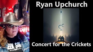 Upchurch Concert for the Crickets Reaction UpchurchOfficial countrymusic country creeksquad [upl. by Kress]