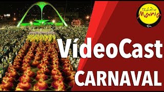 Radio Mania Carnaval  VídeoCast Samba Enredo  Volume 1 [upl. by Eelessej286]