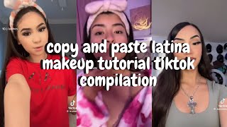 copy and paste latina makeup tutorial tiktok compilationpt1 [upl. by Scherman180]