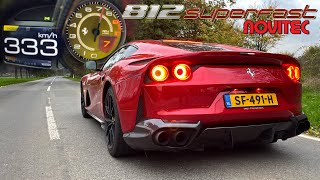 FERRARI 812 NOVITEC 0333kmh amp INSANE F1 V12 SOUND [upl. by Nanam]