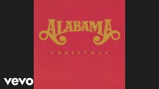 Alabama  Christmas In Dixie Official Audio [upl. by Wiles783]