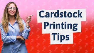 How do I print cardstock at home [upl. by Goto]