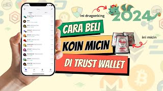 Cara Beli Koin MICIN di Trust Wallet IOS Android Update 2024 [upl. by Katherina339]