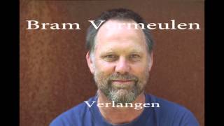 Bram Vermeulen Verlangen [upl. by Blessington]