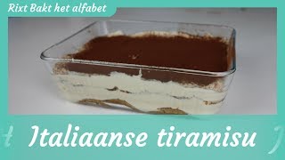 Italiaanse Tiramisu recept  Rixt bakt het alfabet [upl. by Slerahc]