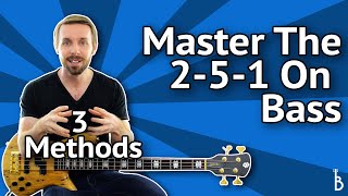 Master The 251 Progression On Bass 3 quotMustKnow Methods [upl. by Fenelia550]