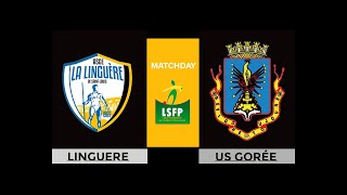 🔴 DIRECT MATCH LINGUERE VS US GOREE [upl. by Atinuhs]