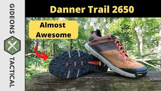 Almost Awesome Danner Trail 2650 Shoes [upl. by Temhem]