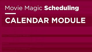 Movie Magic Scheduling  Calendar Module [upl. by Leotie228]