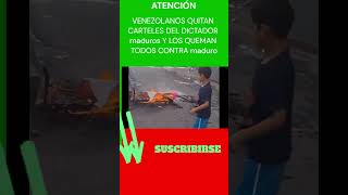 😎👍✅👏🏽VENEZOLANOS QUEMAN CARTELES DEL DICTADOR maduro youtubeshorts youtube dance 😎👍✅👏🏽 [upl. by Baruch373]