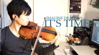 Its Time  Violin Cover  Imagine Dragons  Daniel Jang [upl. by Cudlip]