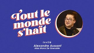 Tout le monde shaït  Alexandre Aussant ALIAS Mona De Grenoble [upl. by Borlase]