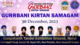 🔴 Live  Nava Saal Guru De Naal Gurbani Kirtan Samagam from Nerul Navi Mumbai  SNE Gurbani [upl. by Kelila]