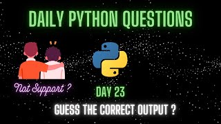 Solving 100 Python MCQs in 100 Days  Day 23 Challenge [upl. by Aiouqes]