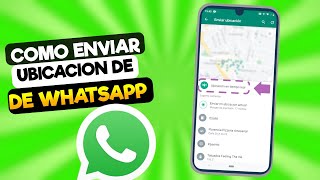 Como Enviar mi Ubicacion por Whatsapp  Nuevo metodo ✅ [upl. by Acinhoj188]