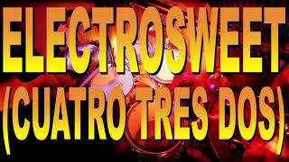 DrumCover 535  CUATRO TRES DOS ELECTROSWEET por Sebastian Krupnik [upl. by Parke996]