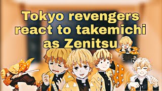 Tokyo revengers react to takemichi as zenitsu Lazyampshort •Blyntsimpx• [upl. by Floro493]