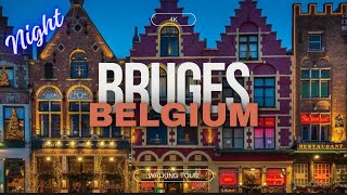 Bruges Belgium  Walking TourNight  4K [upl. by Otrebtuc792]