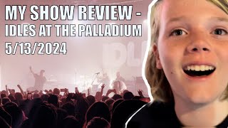 IDLES LIVE REVIEW  5132024 at The Hollywood Palladium [upl. by Harper]