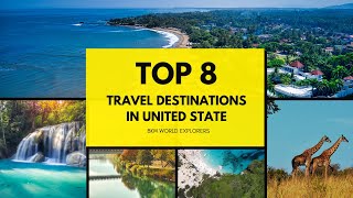 Top 8 Travel Destinations In USA To Visit  Travel Video  BKW world Explorers [upl. by Titania750]