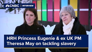 HRH Princess Eugenie amp Former UK PM Theresa May on tackling modern slavery [upl. by Mosora]