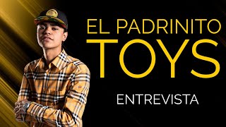 ¡EL PADRINITO TOYS SE SIENTE quotBENDECIDOquot ENTREVISTA [upl. by Nahtannhoj156]