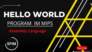 Frist program in Mips  HELLO WORLD Program in Assembly language QTSpim [upl. by Shamrao19]