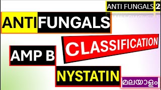 Amphotericin B Malayalam Nystatin Malayalam Cassification Antifungal Drugs Pharmacology Malayalam [upl. by Crowns]