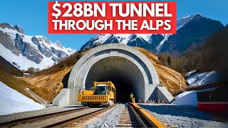 France Is Building A 28 BILLION Tunnel To Italy Through The Alps [upl. by Denny]